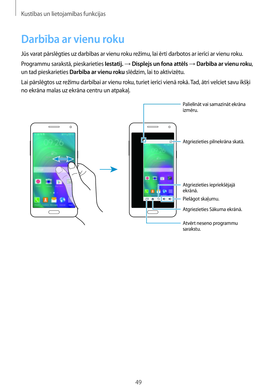 Samsung SM-A500FZDUSEB manual Darbība ar vienu roku 