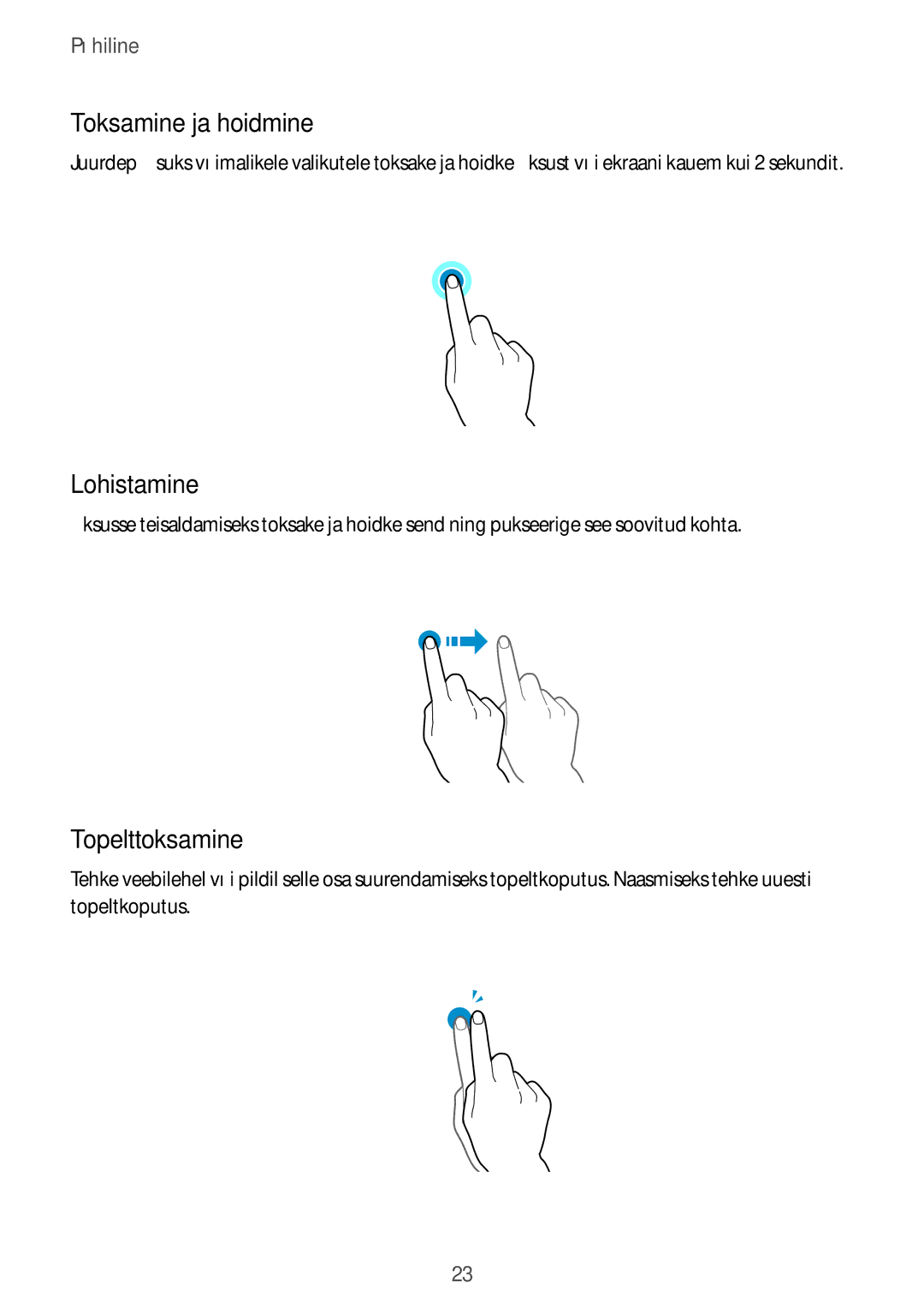 Samsung SM-A500FZDUSEB manual Toksamine ja hoidmine, Lohistamine, Topelttoksamine 