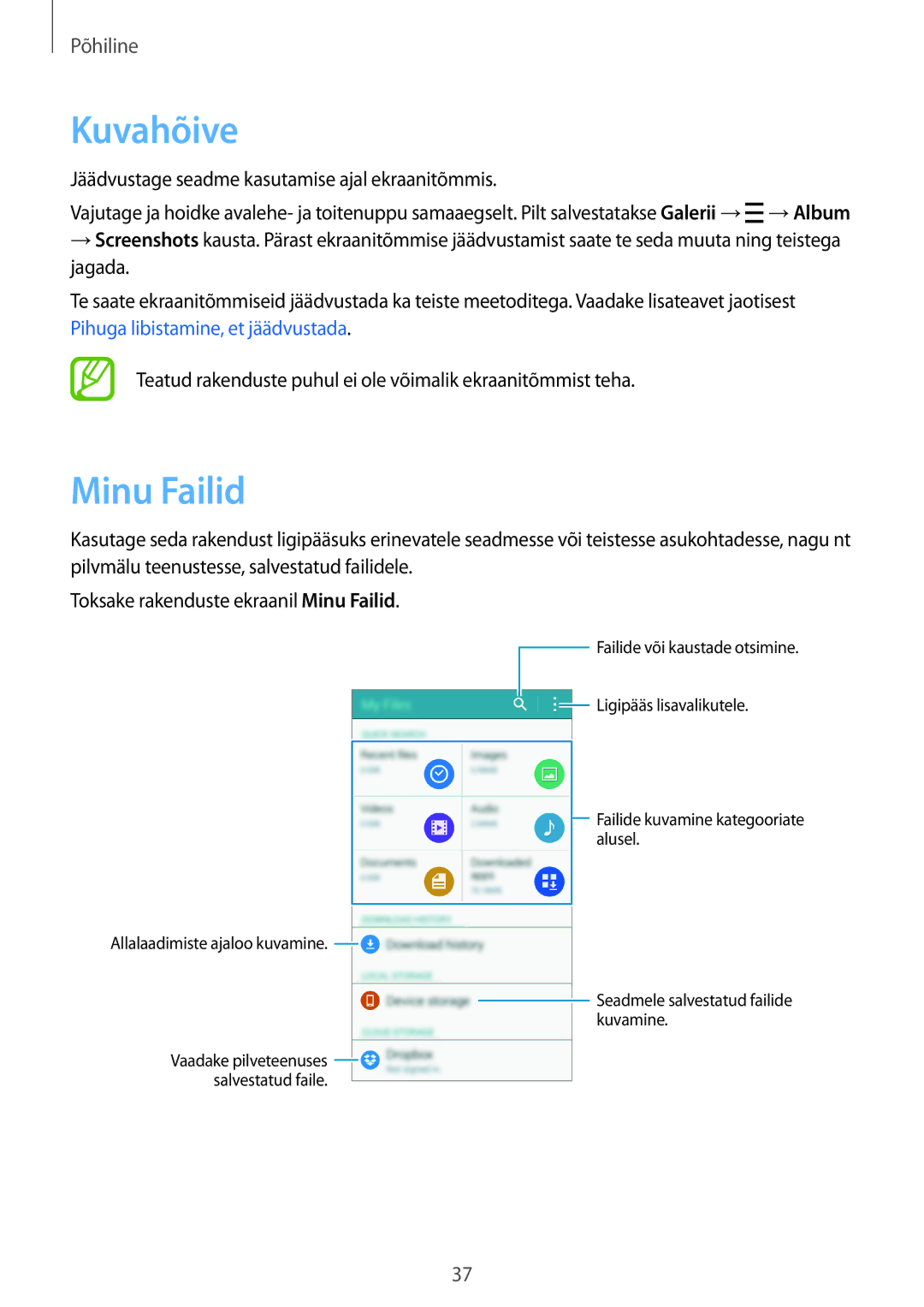 Samsung SM-A500FZDUSEB manual Kuvahõive, Minu Failid, Jäädvustage seadme kasutamise ajal ekraanitõmmis 