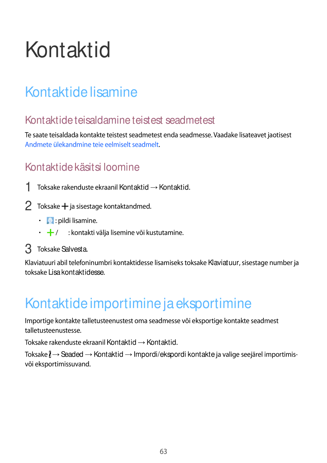 Samsung SM-A500FZDUSEB manual Kontaktide lisamine, Kontaktide importimine ja eksportimine, Kontaktide käsitsi loomine 