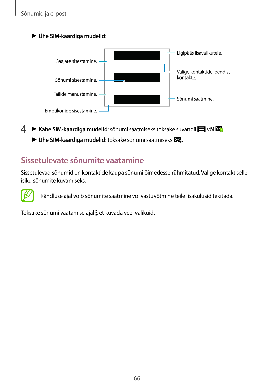 Samsung SM-A500FZDUSEB manual Sissetulevate sõnumite vaatamine, Või, Ühe SIM-kaardiga mudelid toksake sõnumi saatmiseks 