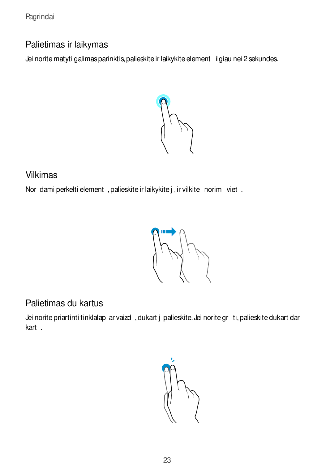 Samsung SM-A500FZDUSEB manual Palietimas ir laikymas, Vilkimas, Palietimas du kartus 