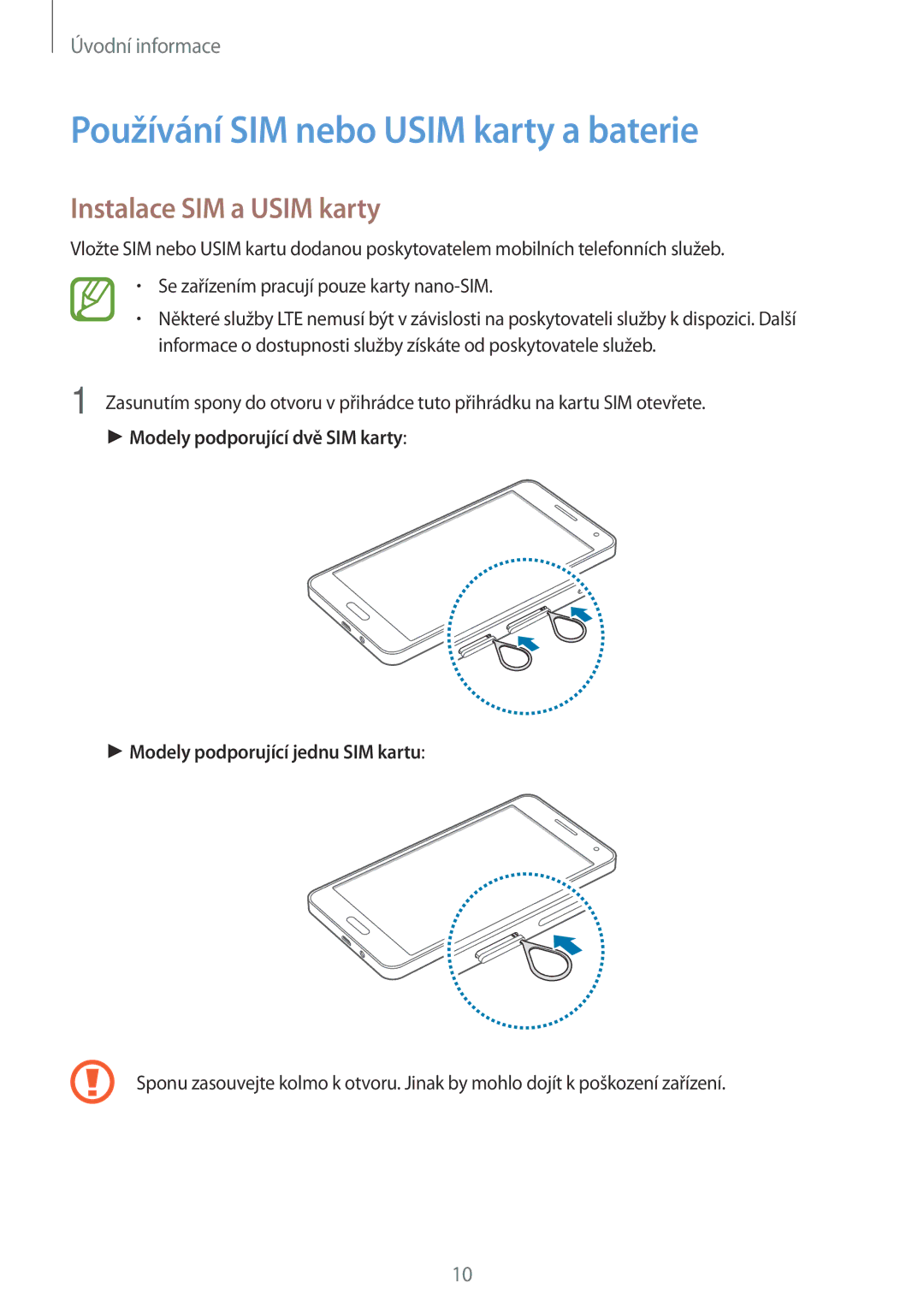 Samsung SM-A500FZKUETL manual Používání SIM nebo Usim karty a baterie, Instalace SIM a Usim karty 