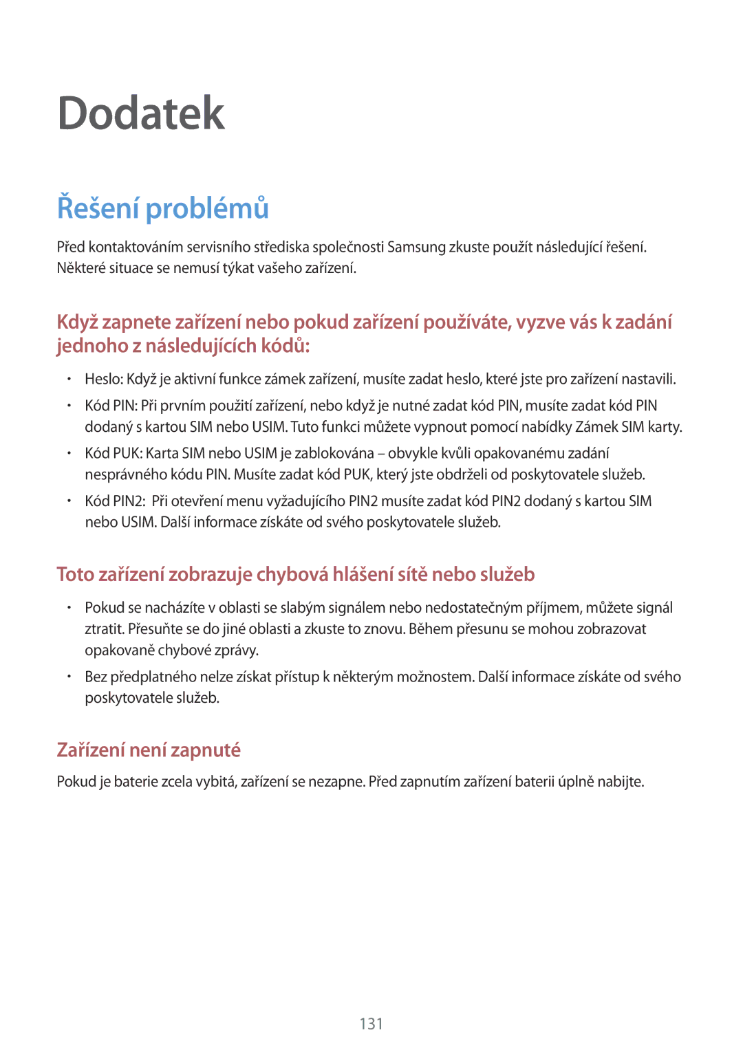 Samsung SM-A500FZKUETL manual Dodatek, Řešení problémů 