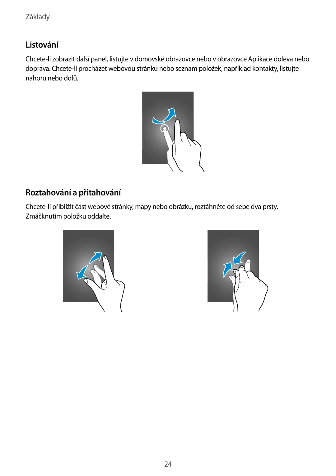 Samsung SM-A500FZKUETL manual Listování, Roztahování a přitahování 