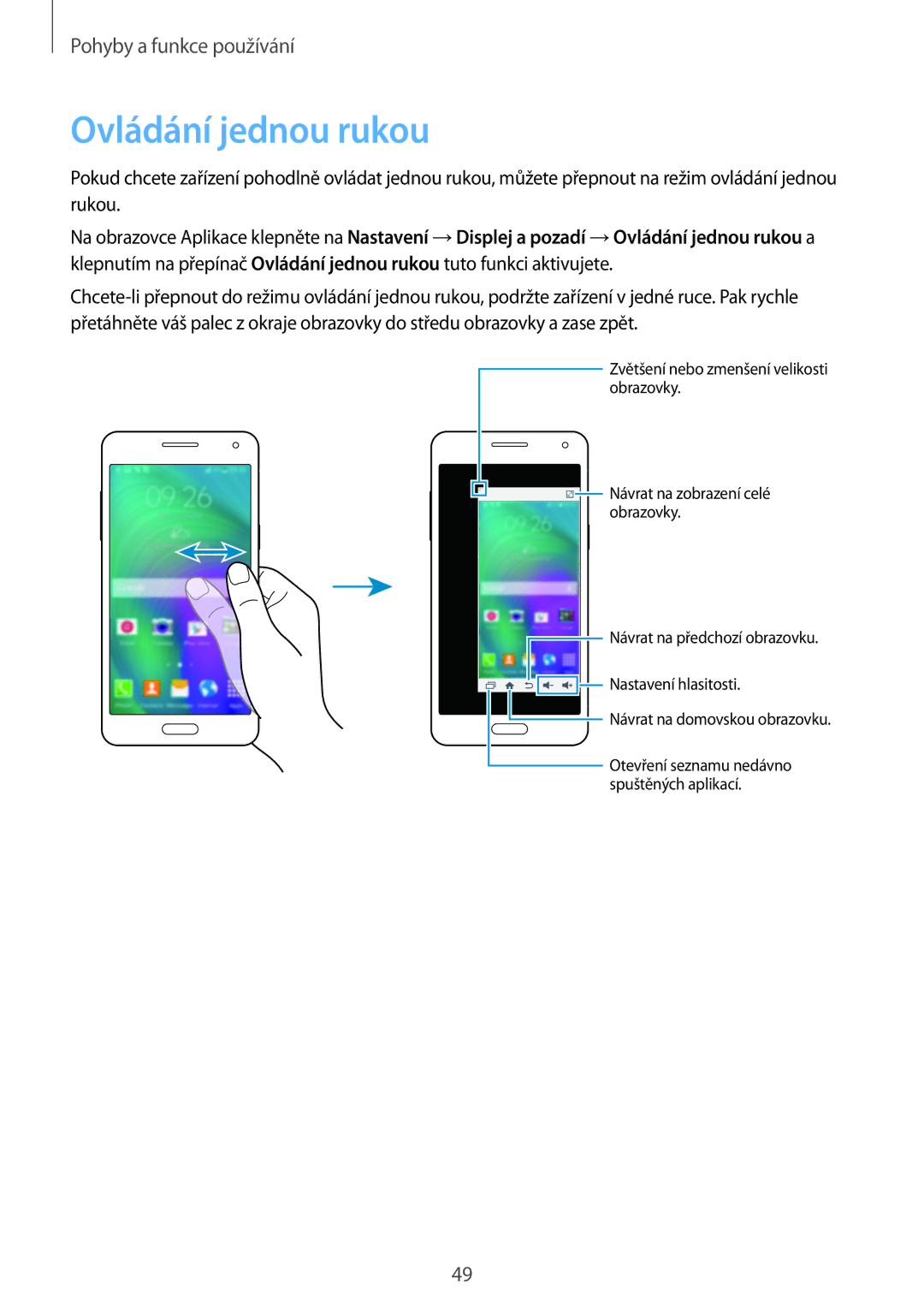 Samsung SM-A500FZKUETL manual Ovládání jednou rukou 