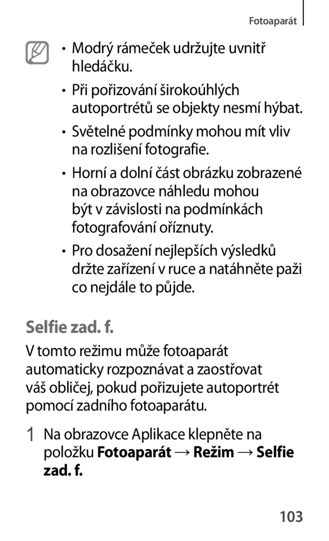 Samsung SM-A500FZKUETL manual Selfie zad. f, Modrý rámeček udržujte uvnitř hledáčku, 103 