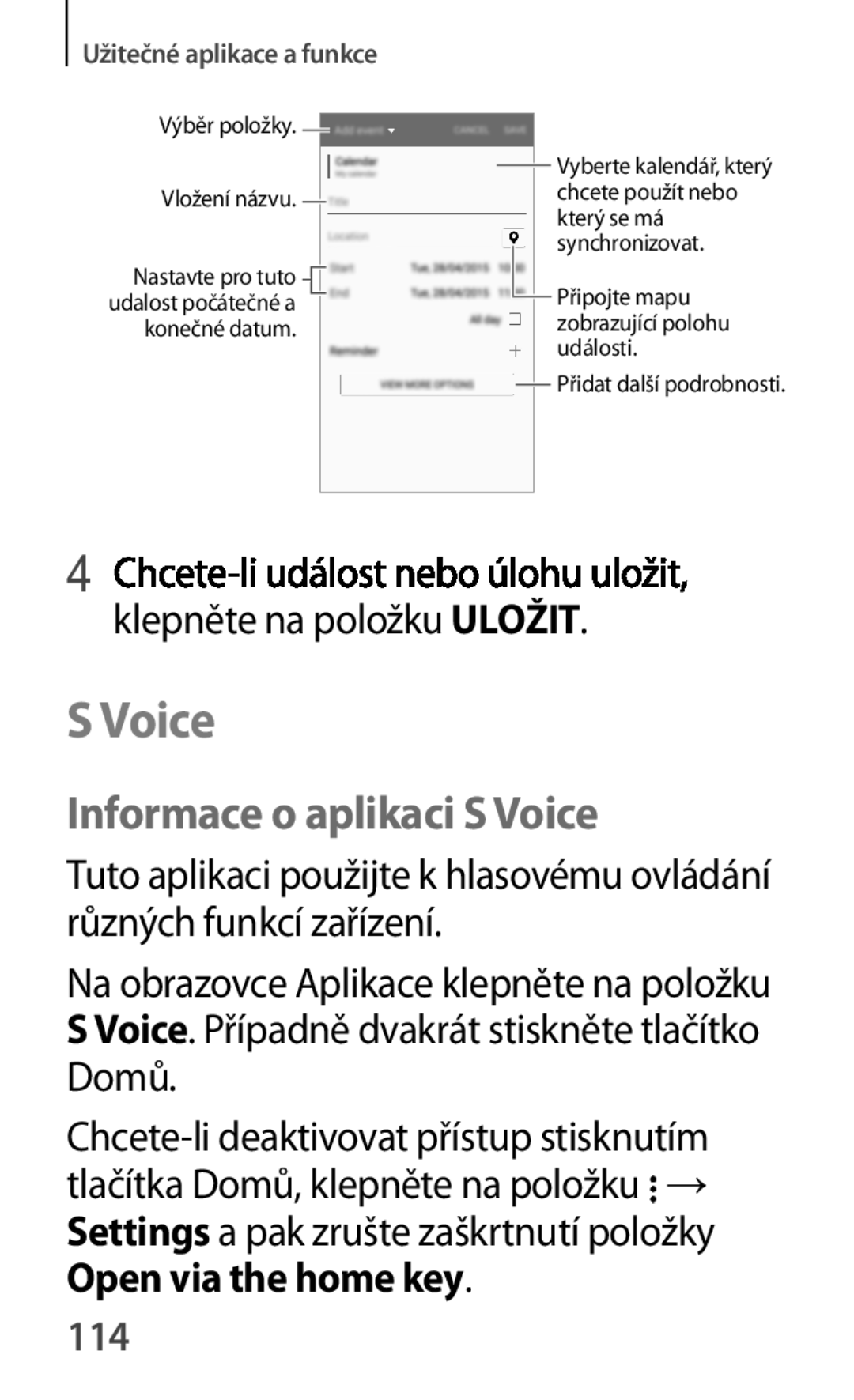 Samsung SM-A500FZKUETL manual Informace o aplikaci S Voice, Open via the home key, 114 