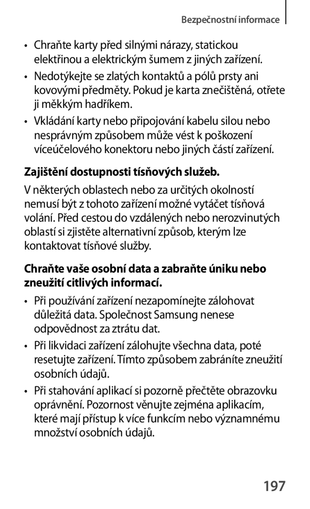 Samsung SM-A500FZKUETL manual 197, Chraňte karty před silnými nárazy, statickou, Zajištění dostupnosti tísňových služeb 