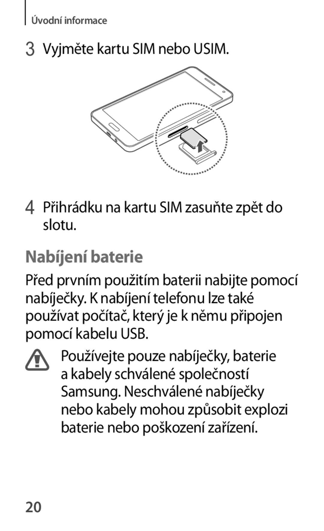 Samsung SM-A500FZKUETL manual Nabíjení baterie 