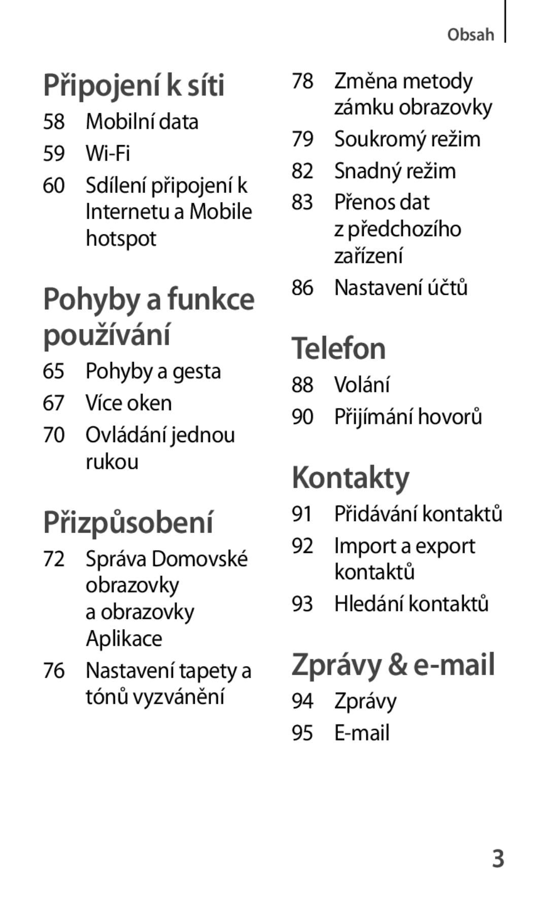 Samsung SM-A500FZKUETL manual Pohyby a funkce používání 