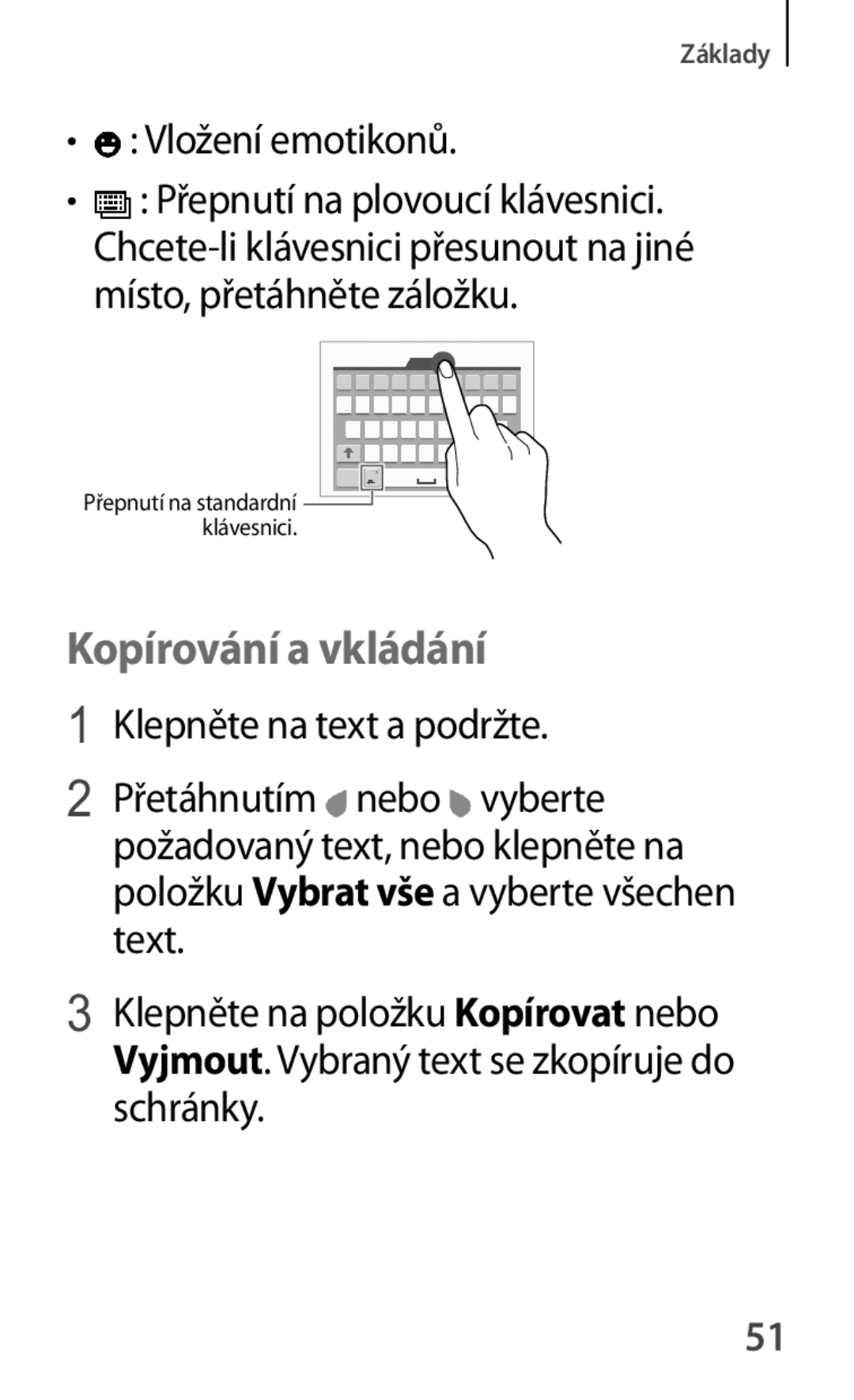 Samsung SM-A500FZKUETL manual Kopírování a vkládání, Vložení emotikonů 