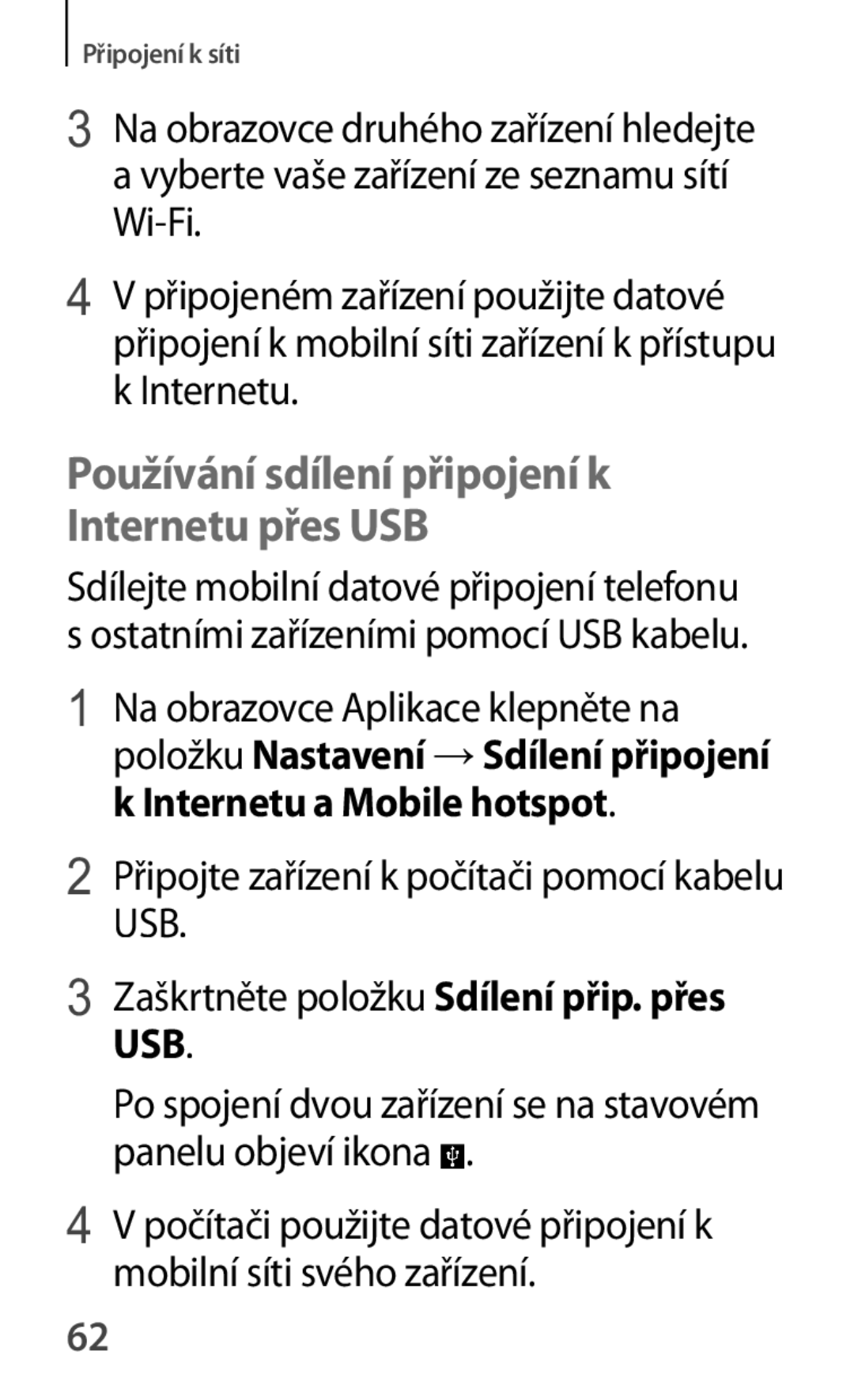 Samsung SM-A500FZKUETL Zaškrtněte položku Sdílení přip. přes, Po spojení dvou zařízení se na stavovém panelu objeví ikona 