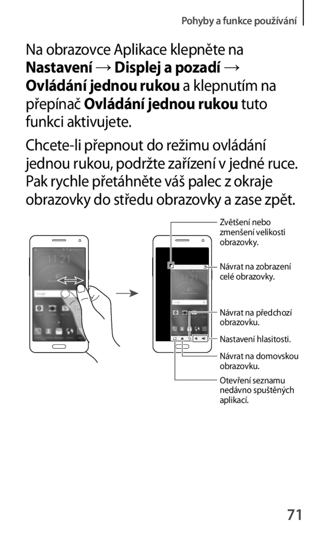 Samsung SM-A500FZKUETL manual Zvětšení nebo zmenšení velikosti obrazovky 