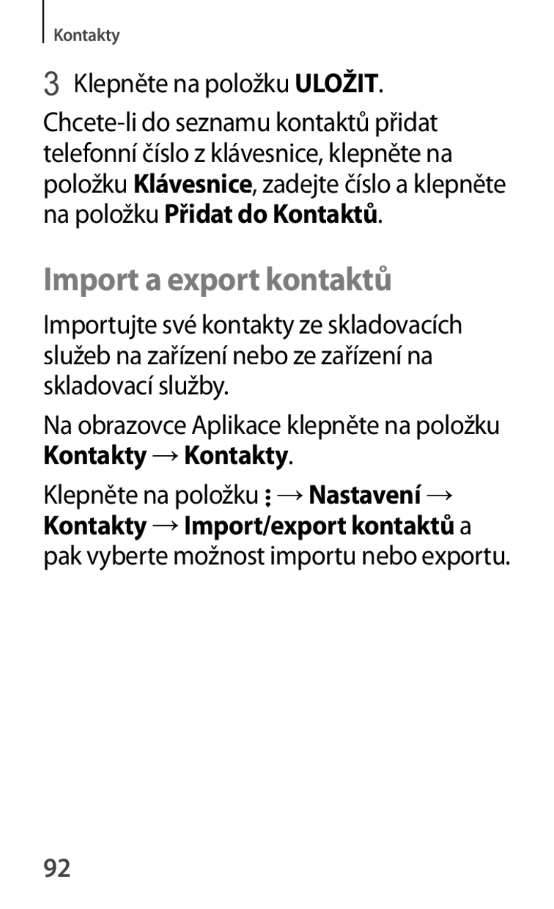 Samsung SM-A500FZKUETL manual Import a export kontaktů, Klepněte na položku Uložit 