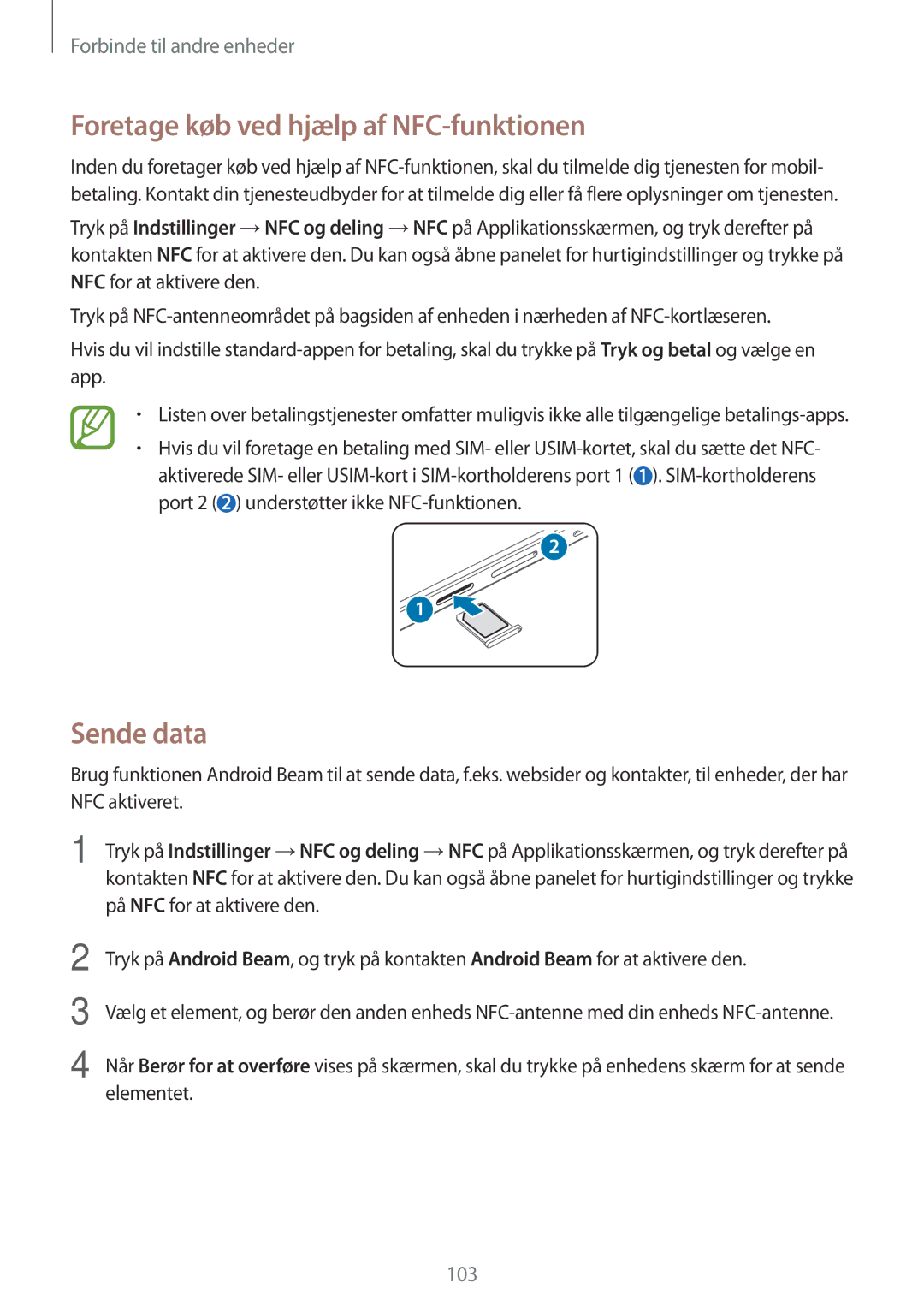 Samsung SM-A500FZWUNEE manual Foretage køb ved hjælp af NFC-funktionen, Sende data 