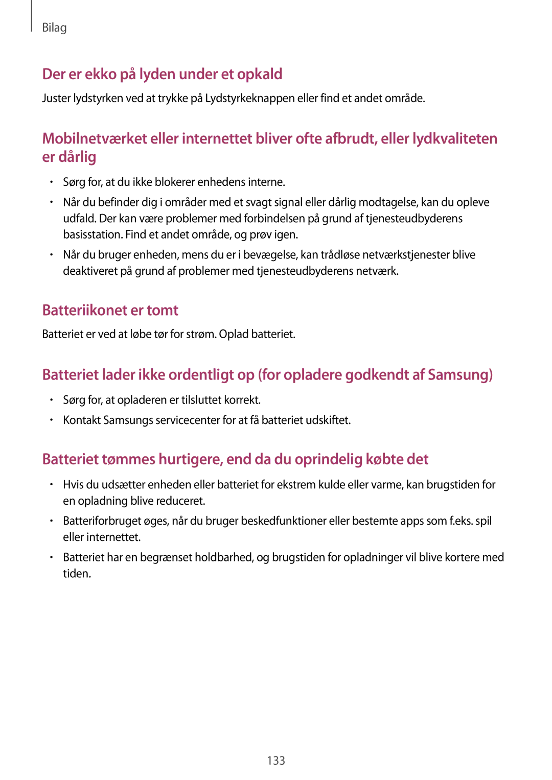 Samsung SM-A500FZWUNEE manual Der er ekko på lyden under et opkald 