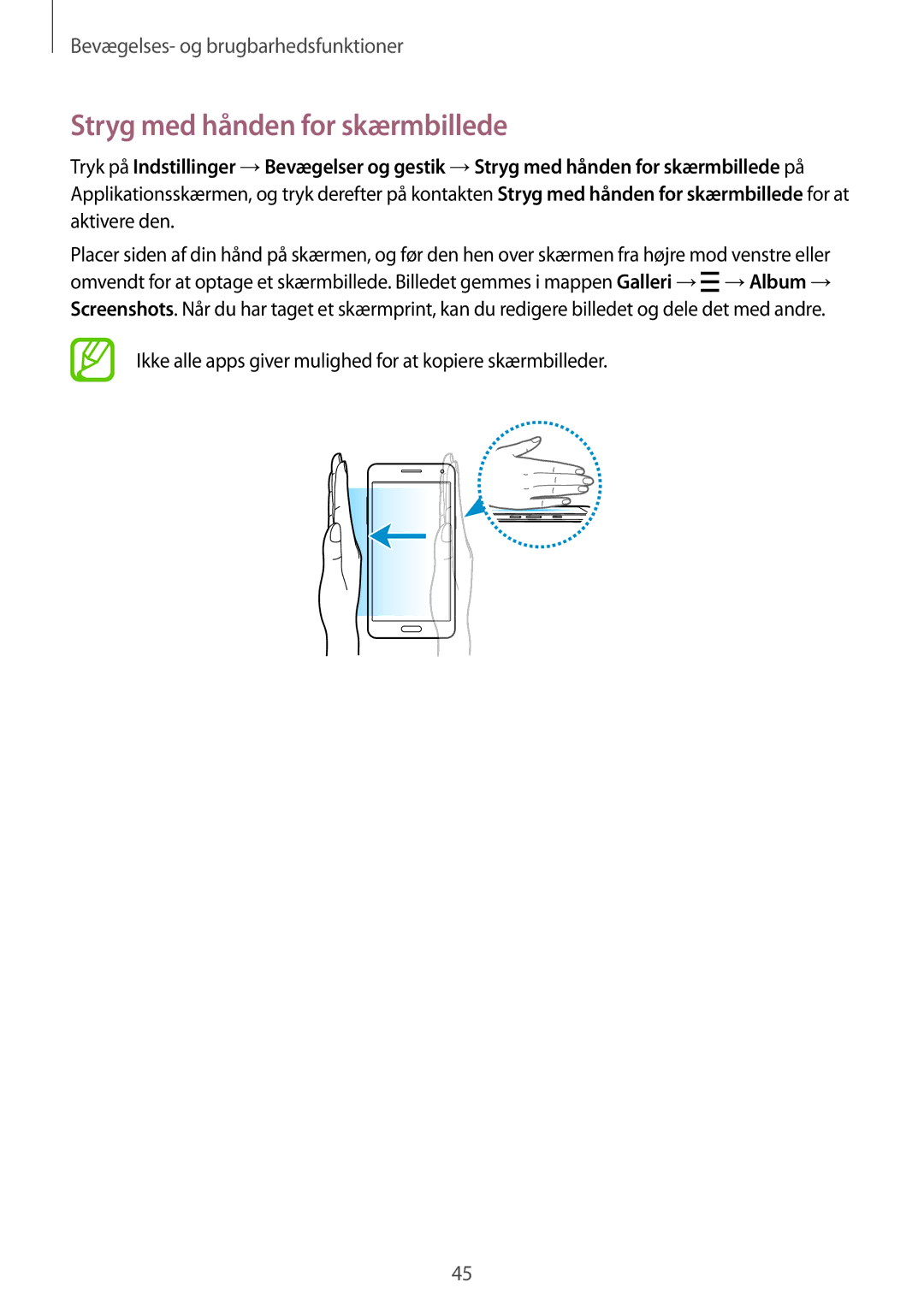 Samsung SM-A500FZWUNEE manual Stryg med hånden for skærmbillede 