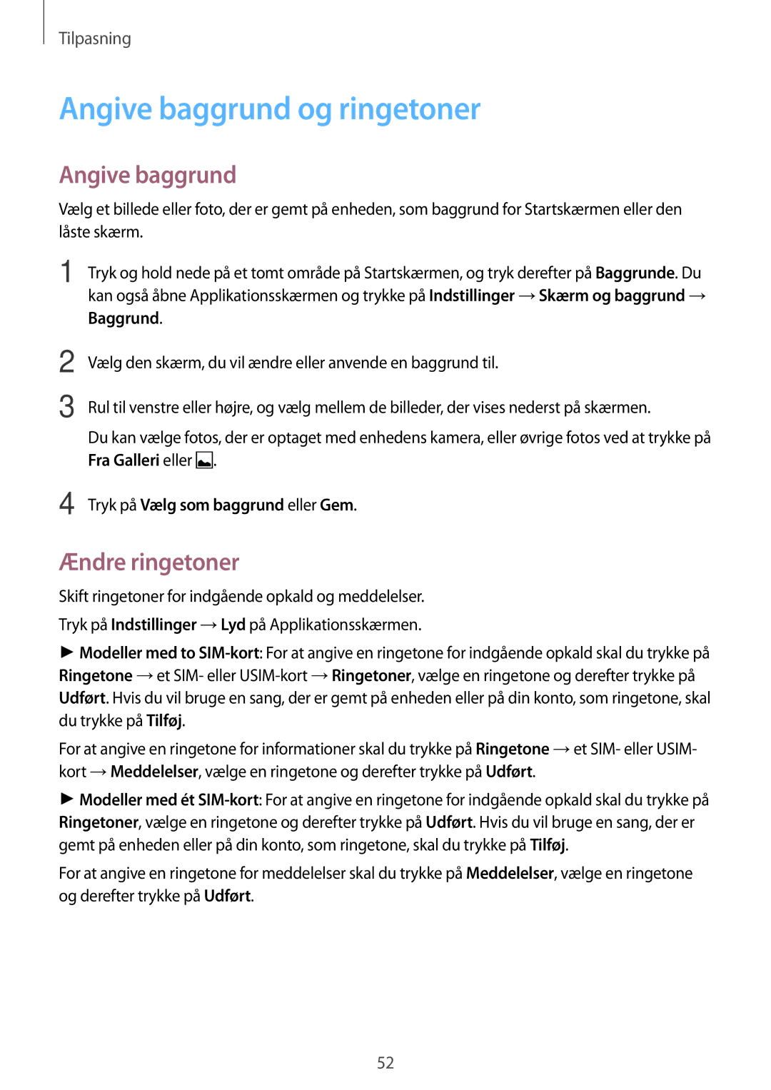 Samsung SM-A500FZWUNEE manual Angive baggrund og ringetoner, Ændre ringetoner, Tryk på Vælg som baggrund eller Gem 