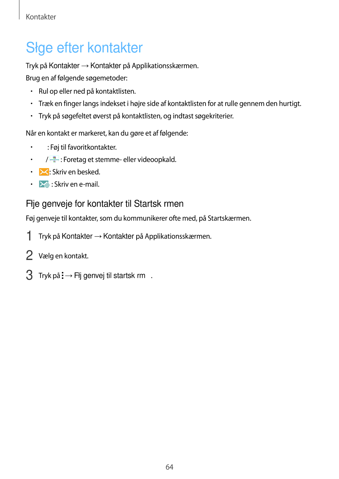 Samsung SM-A500FZWUNEE manual Søge efter kontakter, Føje genveje for kontakter til Startskærmen 