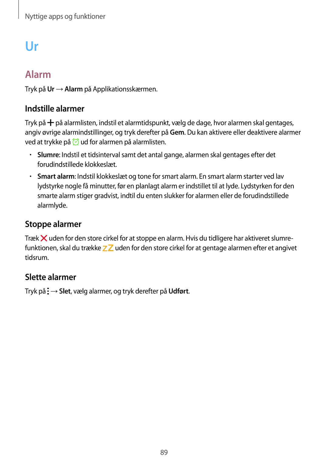 Samsung SM-A500FZWUNEE manual Alarm, Indstille alarmer, Stoppe alarmer, Slette alarmer 