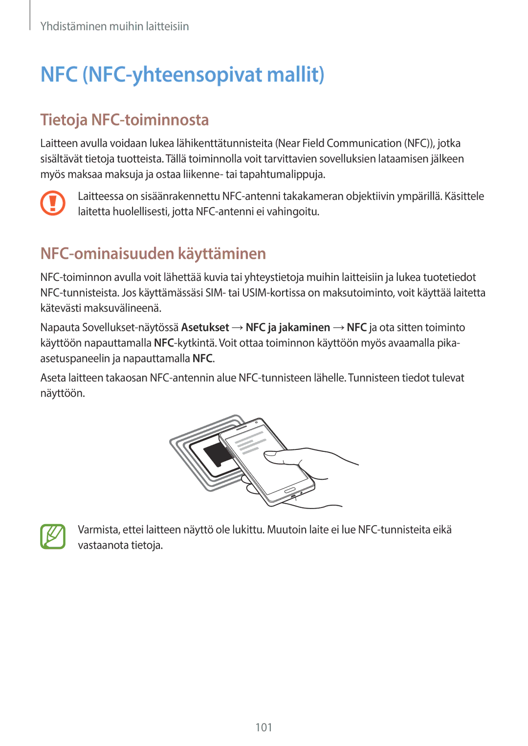 Samsung SM-A500FZWUNEE manual NFC NFC-yhteensopivat mallit, Tietoja NFC-toiminnosta, NFC-ominaisuuden käyttäminen 