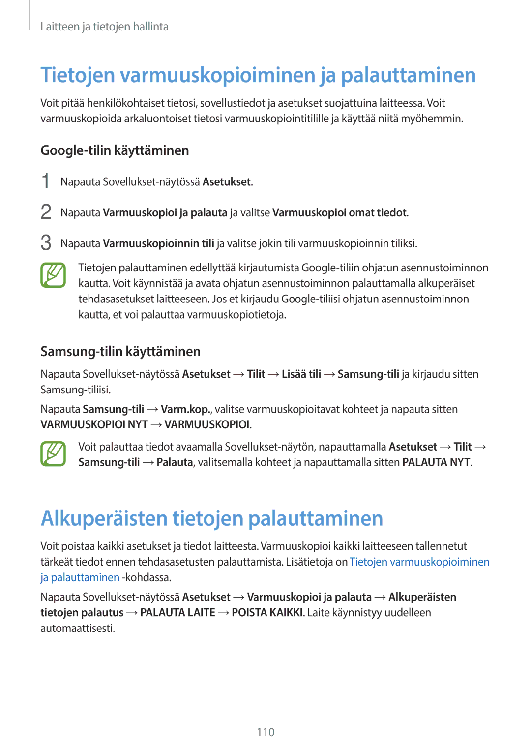 Samsung SM-A500FZWUNEE manual Alkuperäisten tietojen palauttaminen, Google-tilin käyttäminen, Samsung-tilin käyttäminen 