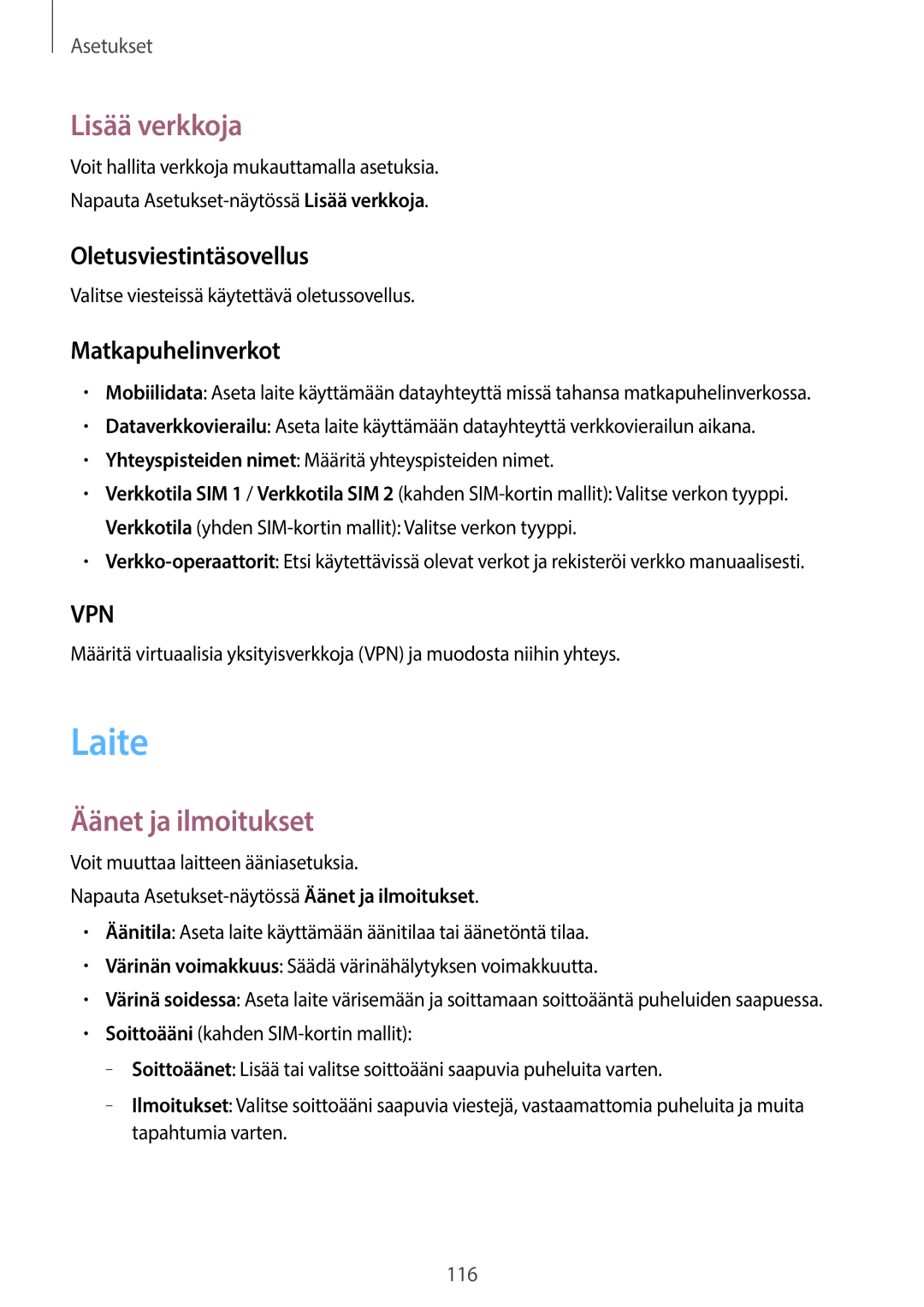 Samsung SM-A500FZWUNEE manual Laite, Lisää verkkoja, Äänet ja ilmoitukset, Oletusviestintäsovellus, Matkapuhelinverkot 