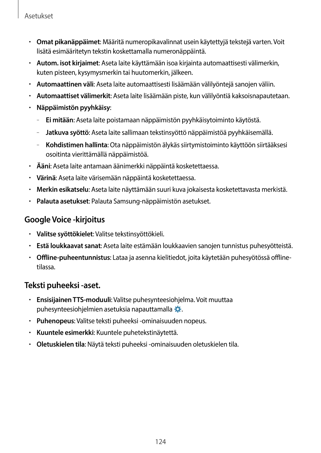 Samsung SM-A500FZWUNEE manual Google Voice -kirjoitus, Teksti puheeksi -aset, Näppäimistön pyyhkäisy 