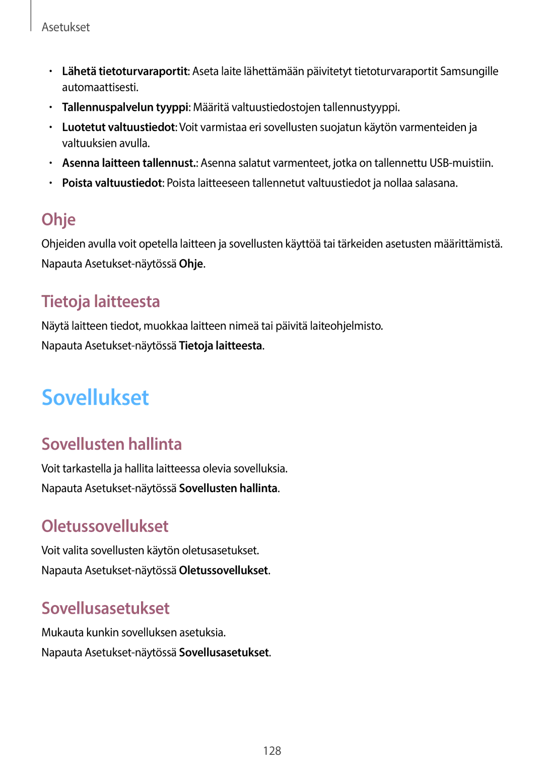 Samsung SM-A500FZWUNEE manual Sovellukset, Ohje, Tietoja laitteesta, Oletussovellukset, Sovellusasetukset 