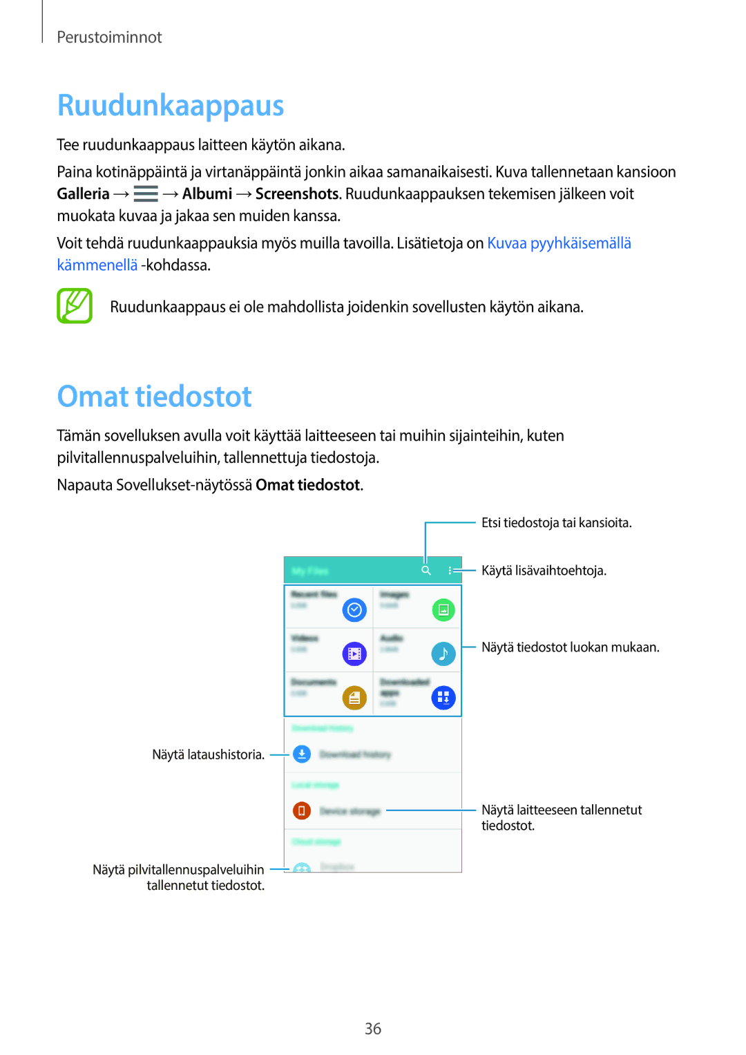 Samsung SM-A500FZWUNEE manual Ruudunkaappaus, Omat tiedostot, Tee ruudunkaappaus laitteen käytön aikana 