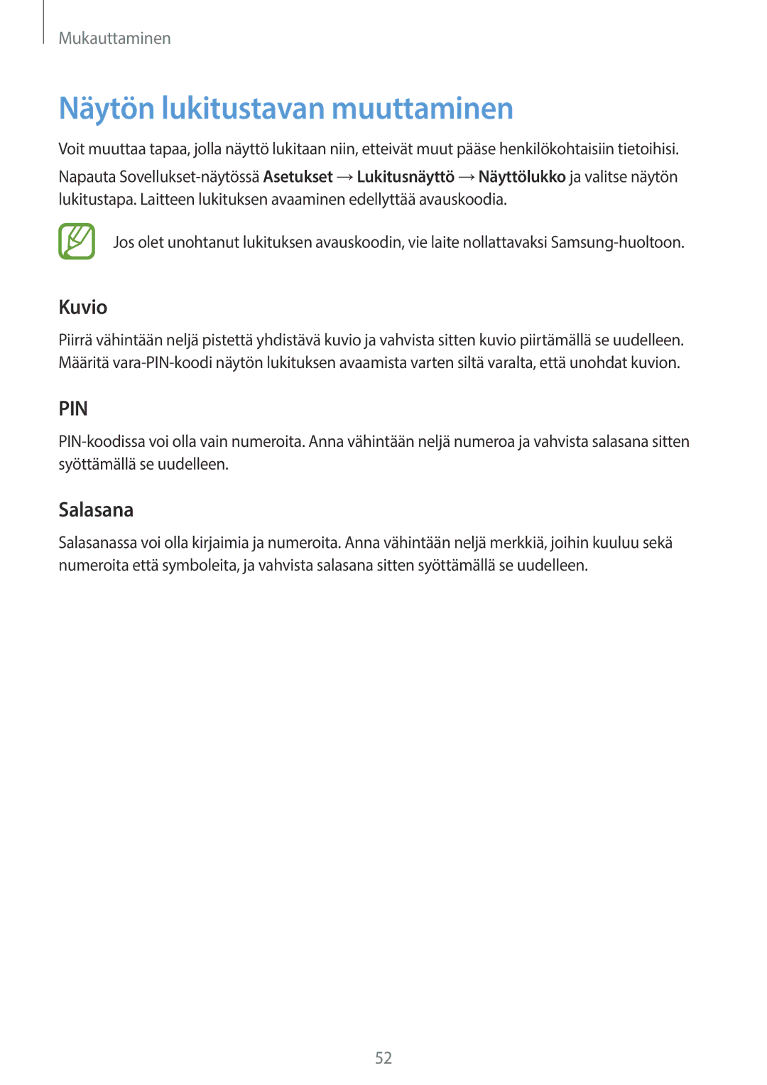 Samsung SM-A500FZWUNEE manual Näytön lukitustavan muuttaminen, Kuvio, Salasana 