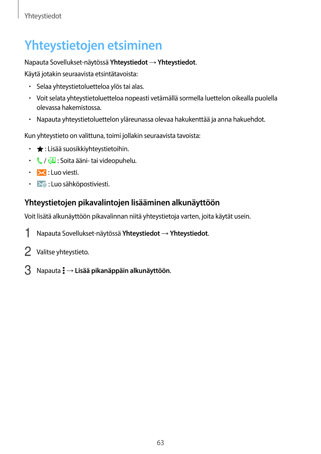 Samsung SM-A500FZWUNEE manual Yhteystietojen etsiminen, Yhteystietojen pikavalintojen lisääminen alkunäyttöön 