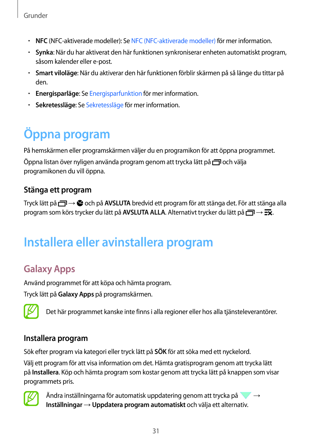 Samsung SM-A500FZWUNEE manual Öppna program, Installera eller avinstallera program, Galaxy Apps, Stänga ett program 