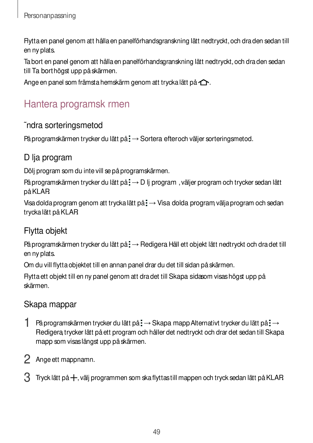 Samsung SM-A500FZWUNEE manual Hantera programskärmen, Ändra sorteringsmetod, Dölja program, Flytta objekt, Skapa mappar 