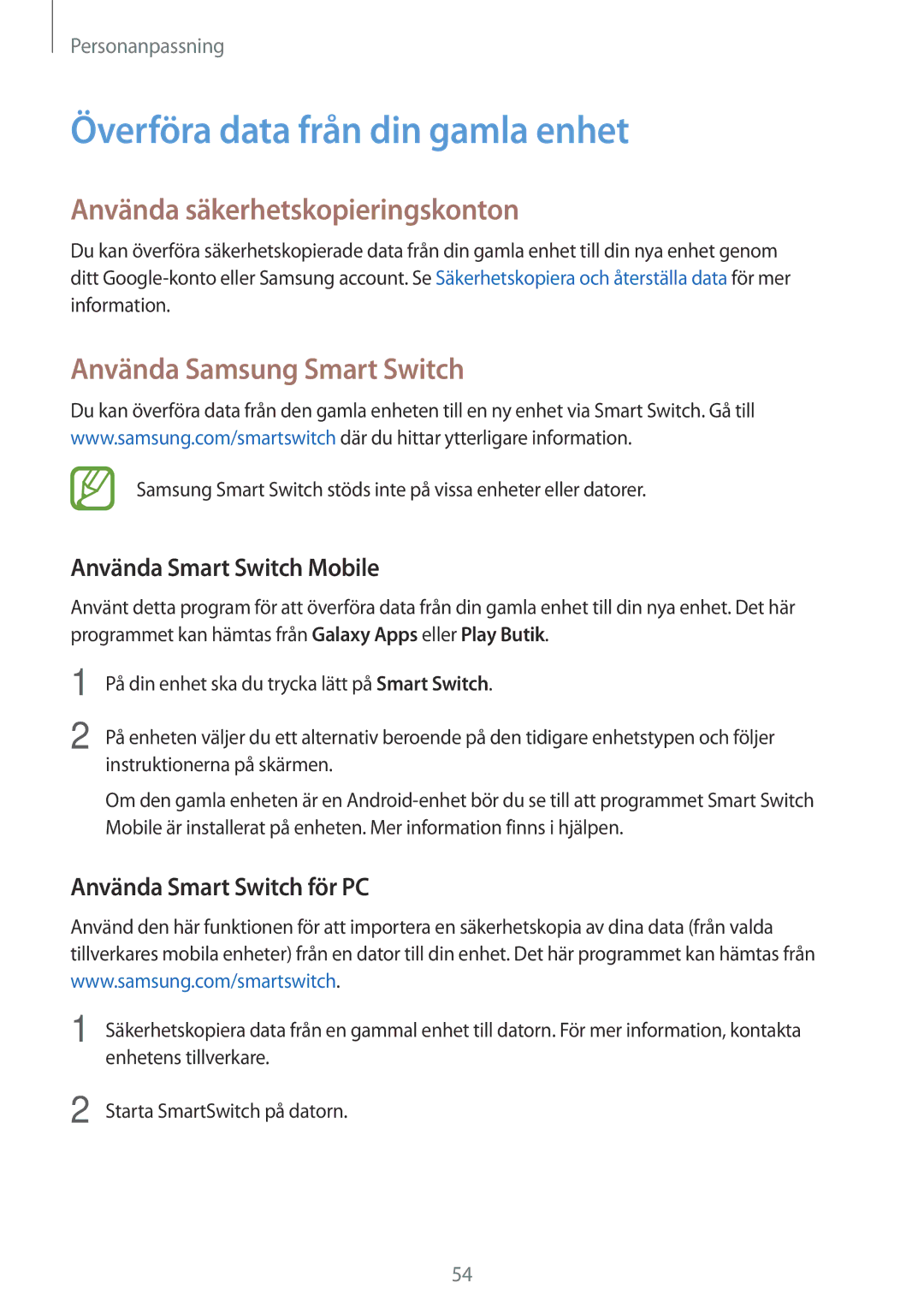 Samsung SM-A500FZWUNEE Överföra data från din gamla enhet, Använda säkerhetskopieringskonton, Använda Samsung Smart Switch 