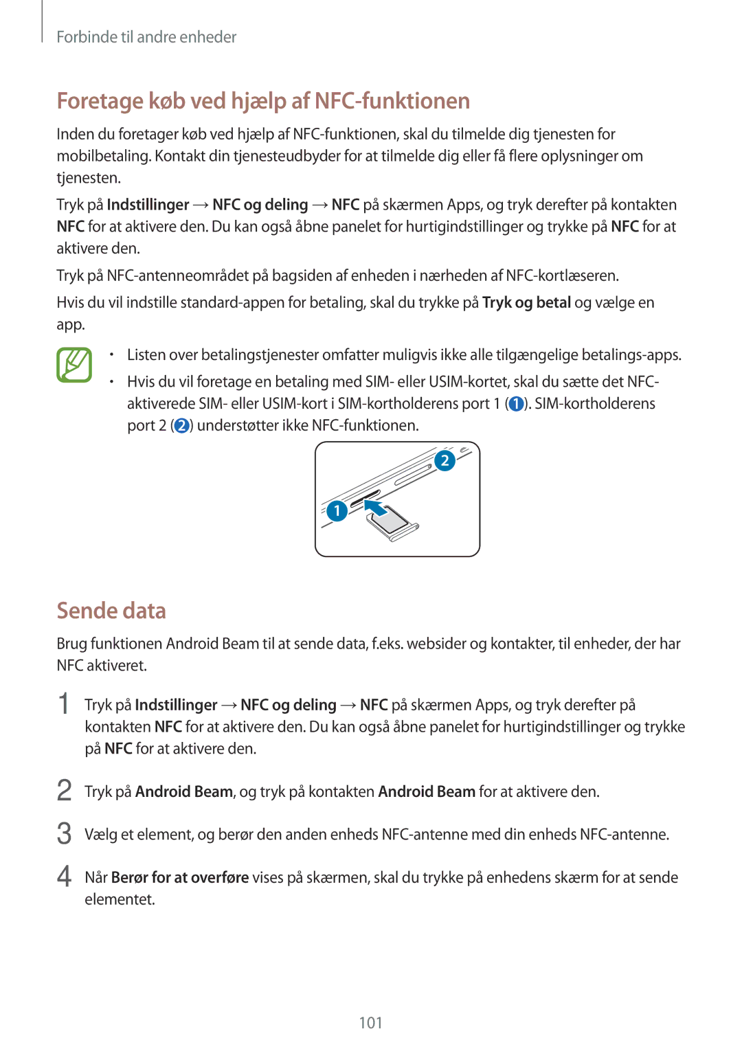 Samsung SM-A500FZWUNEE manual Foretage køb ved hjælp af NFC-funktionen, Sende data, På NFC for at aktivere den, Elementet 