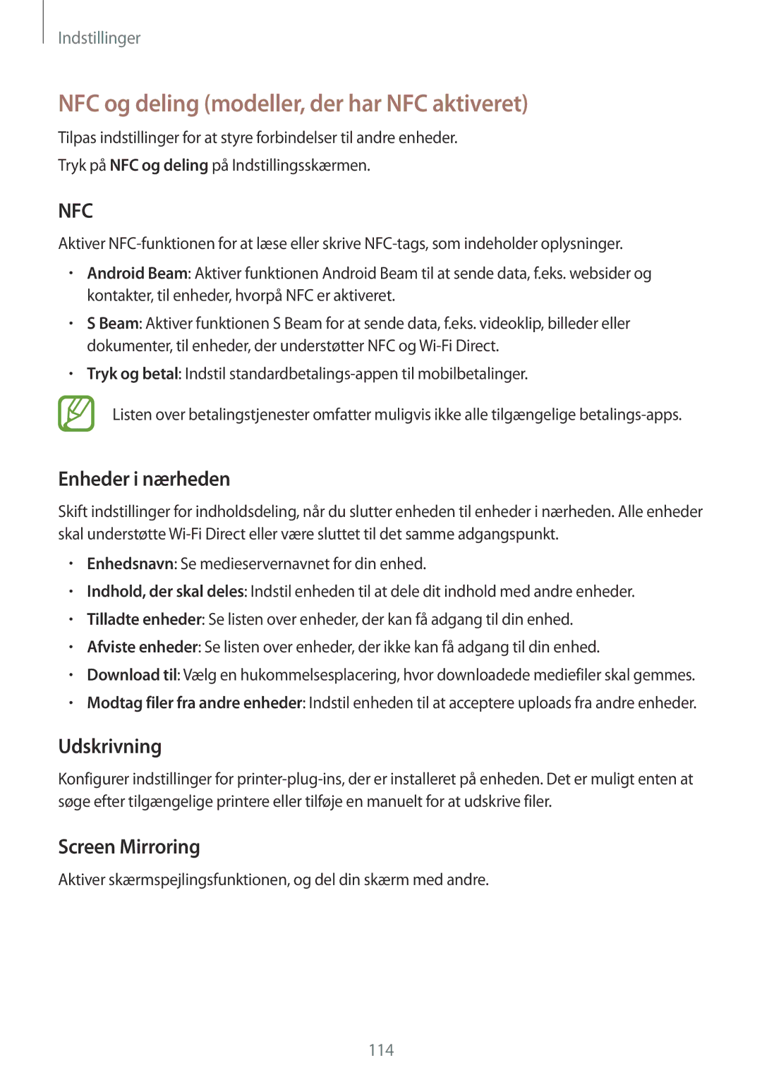 Samsung SM-A500FZWUNEE NFC og deling modeller, der har NFC aktiveret, Enheder i nærheden, Udskrivning, Screen Mirroring 