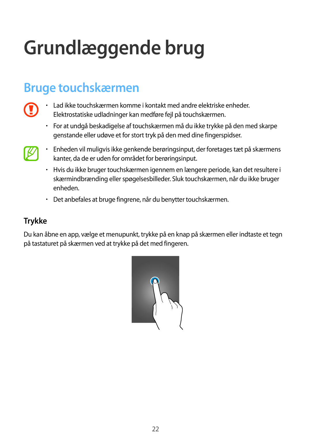 Samsung SM-A500FZWUNEE manual Grundlæggende brug, Bruge touchskærmen, Trykke 