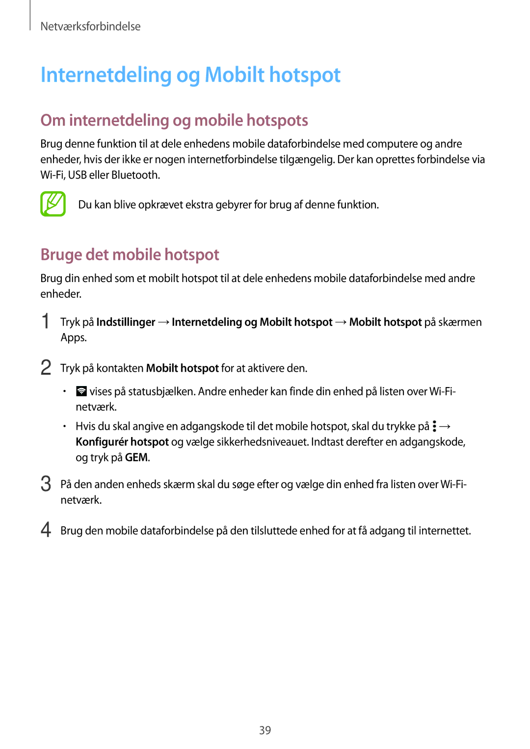 Samsung SM-A500FZWUNEE Internetdeling og Mobilt hotspot, Om internetdeling og mobile hotspots, Bruge det mobile hotspot 