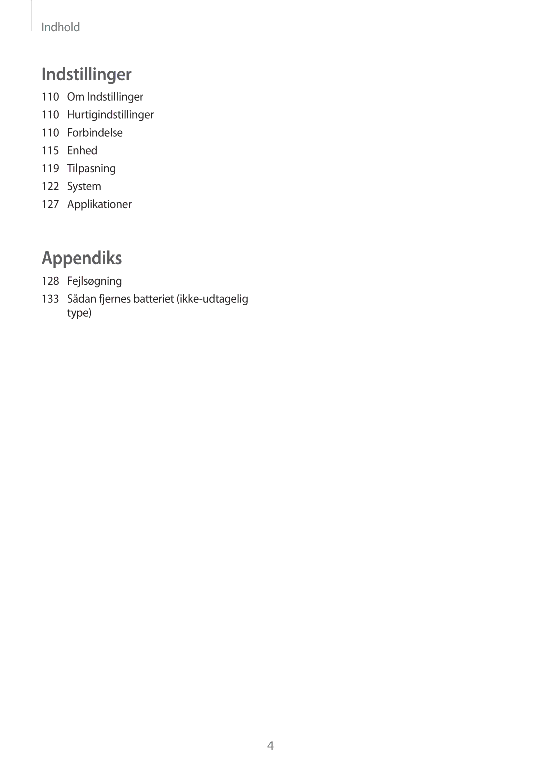 Samsung SM-A500FZWUNEE manual Fejlsøgning 133 Sådan fjernes batteriet ikke-udtagelig type 