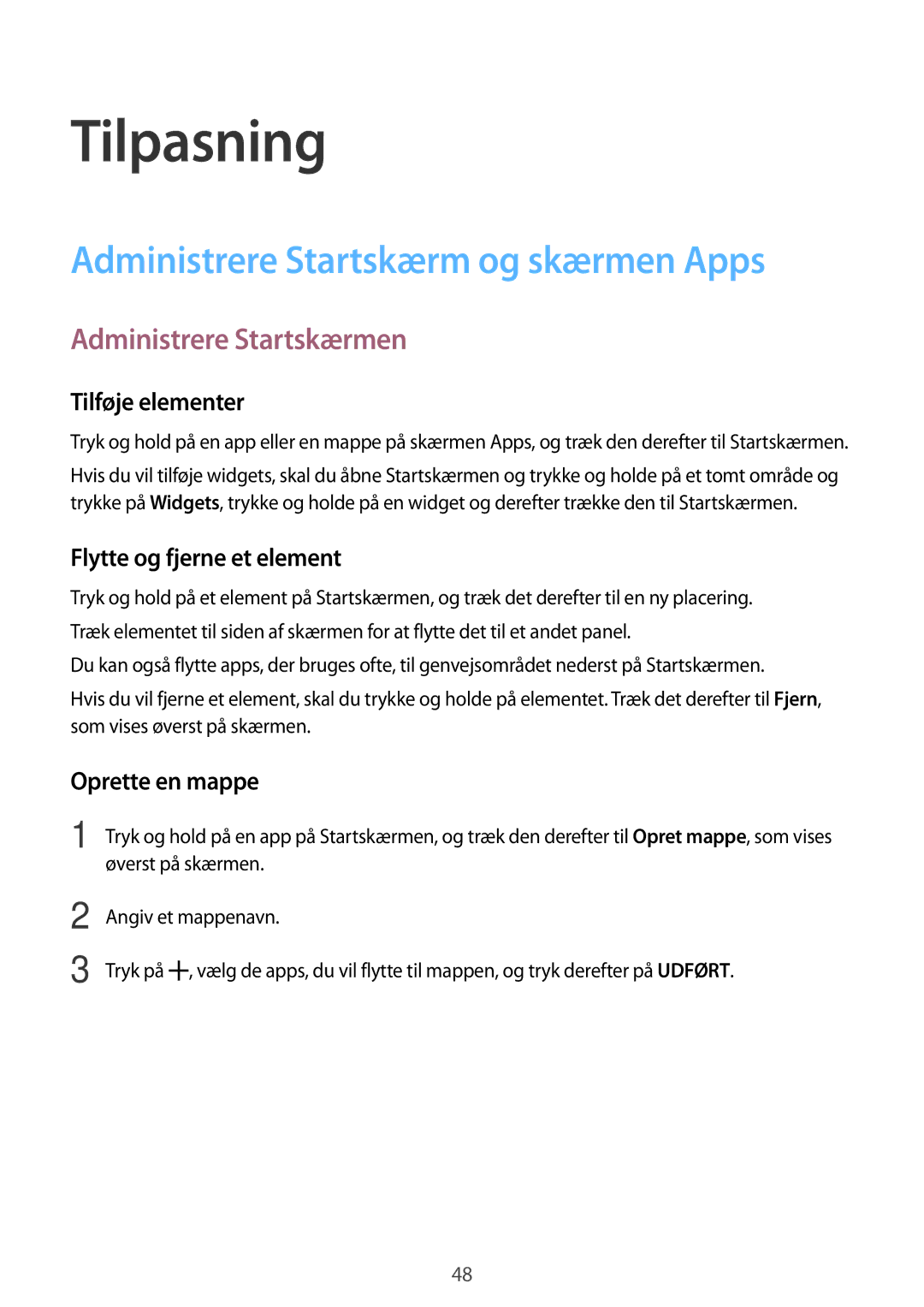 Samsung SM-A500FZWUNEE manual Tilpasning, Administrere Startskærm og skærmen Apps, Administrere Startskærmen 