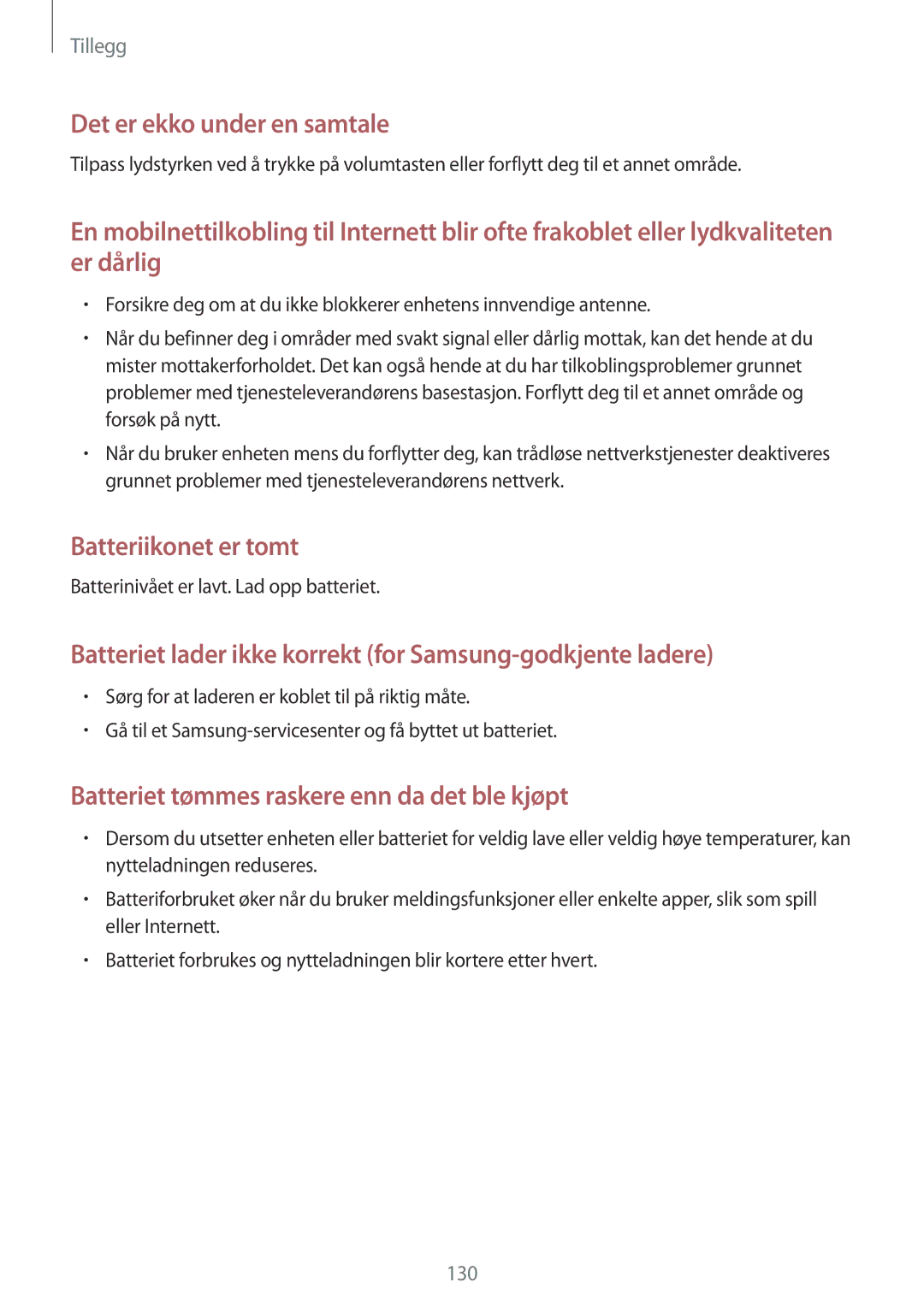 Samsung SM-A500FZWUNEE Batteriet lader ikke korrekt for Samsung-godkjente ladere, Batterinivået er lavt. Lad opp batteriet 