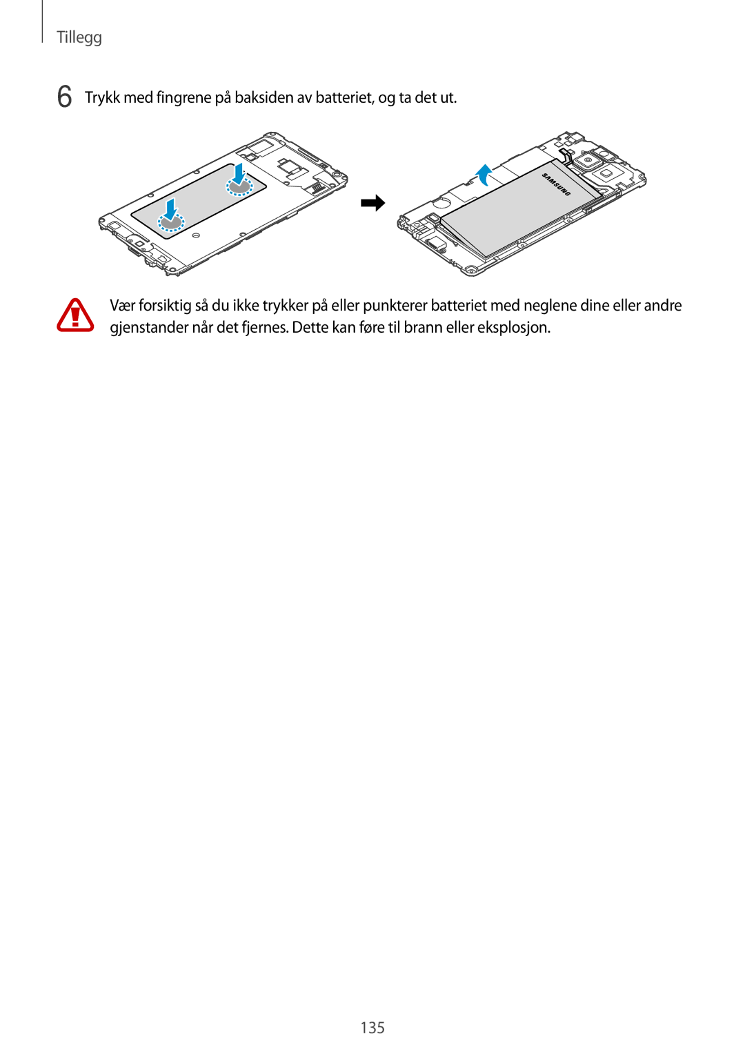 Samsung SM-A500FZWUNEE manual 135, Trykk med fingrene på baksiden av batteriet, og ta det ut 