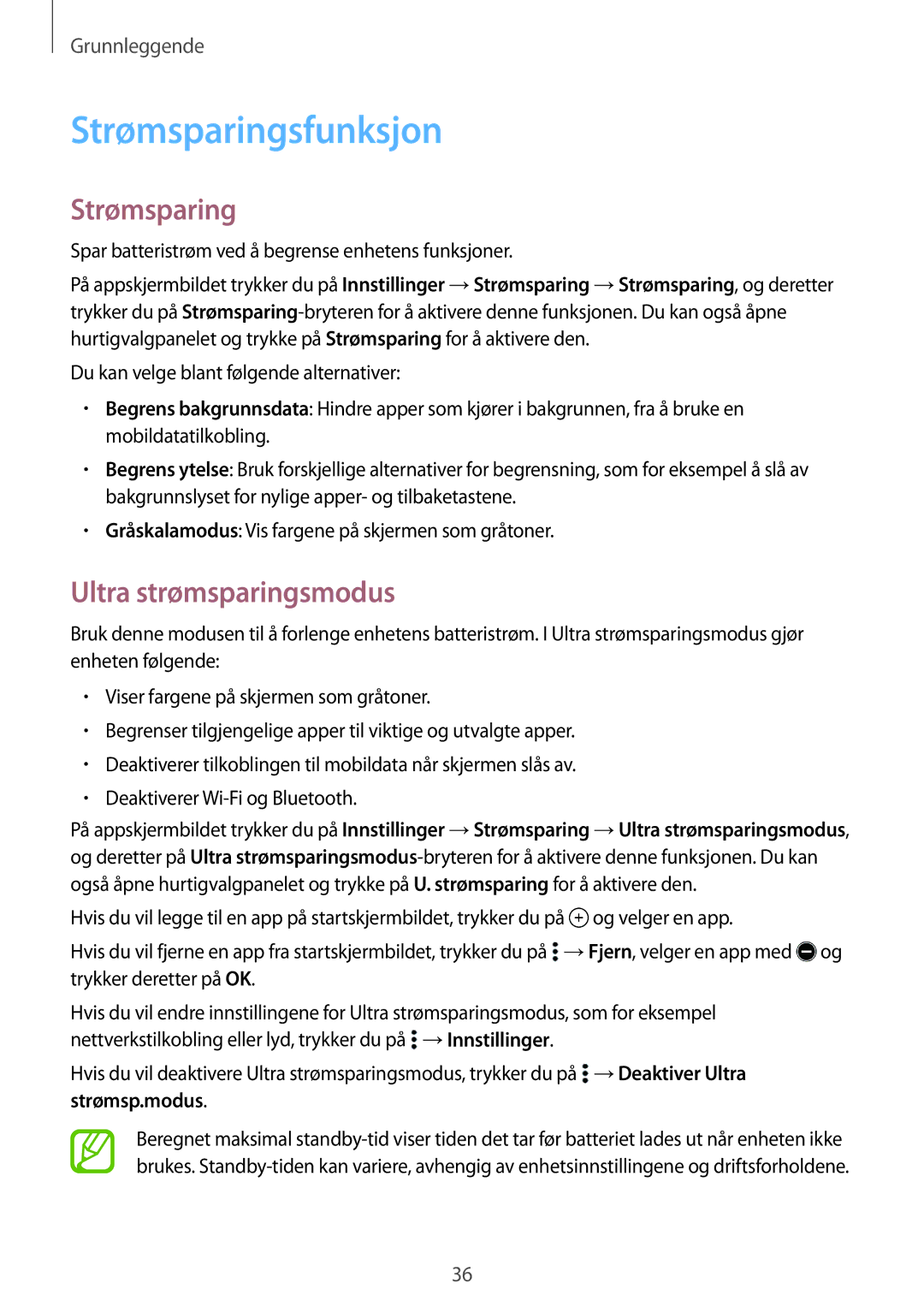 Samsung SM-A500FZWUNEE manual Strømsparingsfunksjon, Ultra strømsparingsmodus 