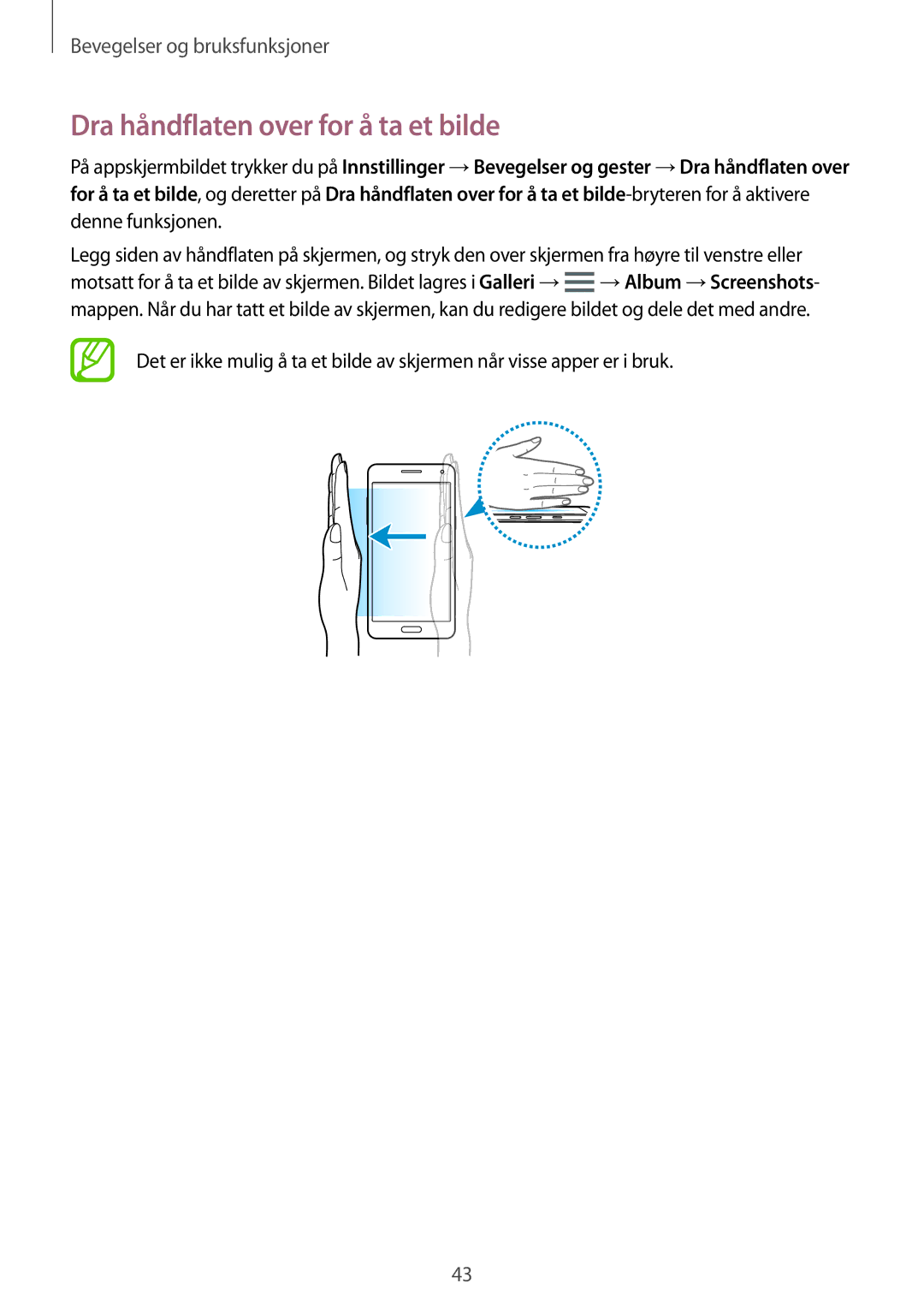 Samsung SM-A500FZWUNEE manual Dra håndflaten over for å ta et bilde 