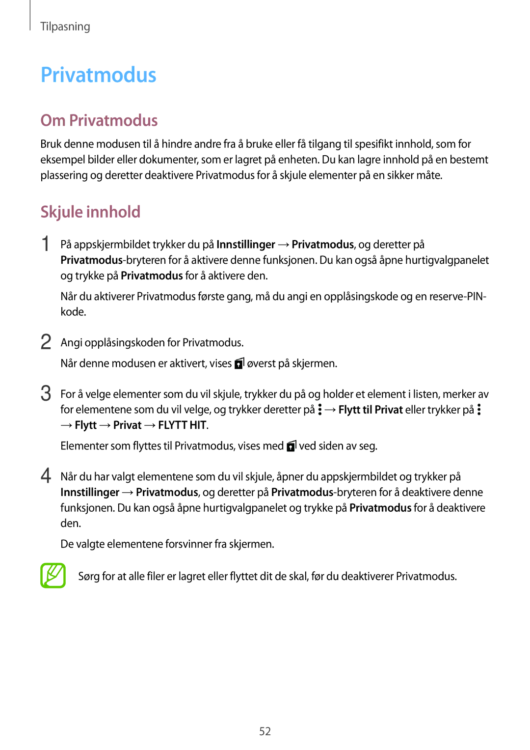 Samsung SM-A500FZWUNEE manual Om Privatmodus, Skjule innhold, → Flytt →Privat →FLYTT HIT 