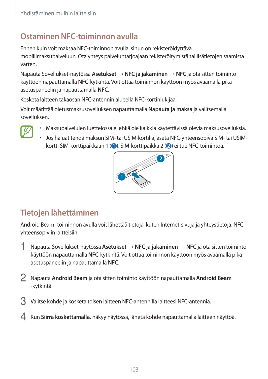 Samsung SM-A500FZWUNEE manual Ostaminen NFC-toiminnon avulla, Tietojen lähettäminen 