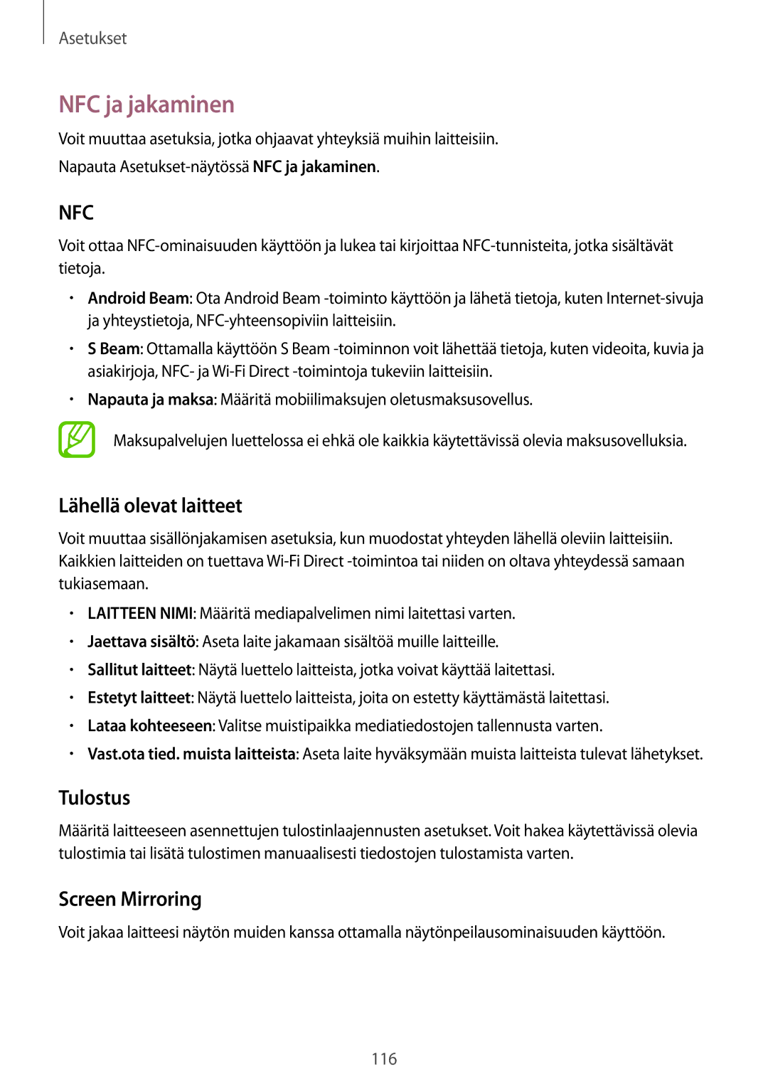 Samsung SM-A500FZWUNEE manual NFC ja jakaminen, Lähellä olevat laitteet, Tulostus, Screen Mirroring 