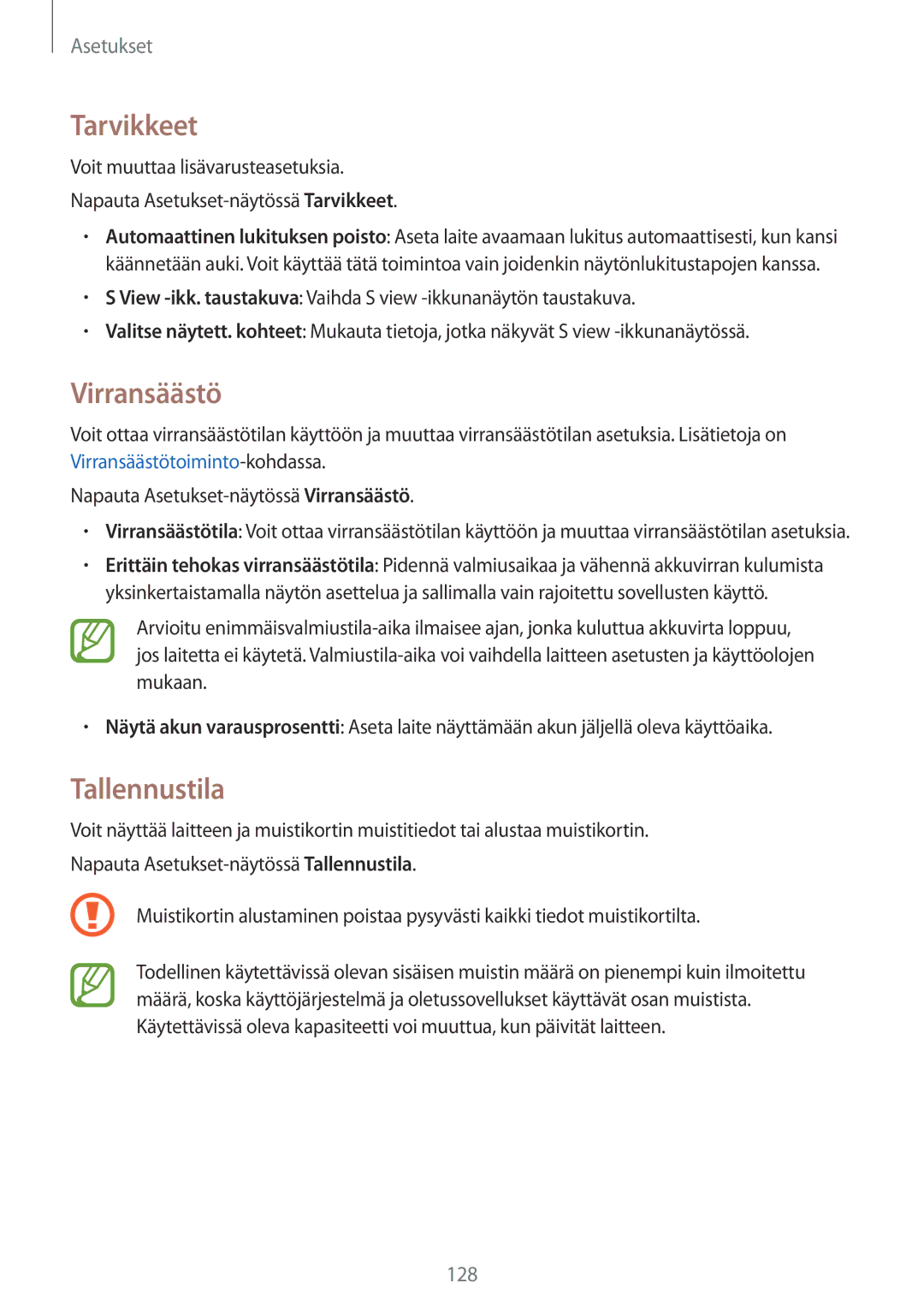 Samsung SM-A500FZWUNEE manual Tarvikkeet, Virransäästö, Tallennustila 